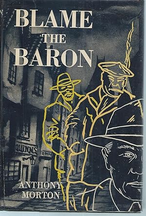 Seller image for BLAME THE BARON for sale by MARIE BOTTINI, BOOKSELLER