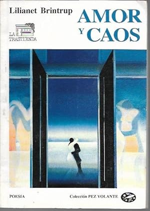 Amor y Caos (Coleccion Pez volante)