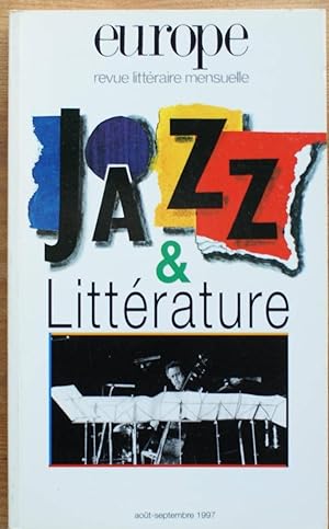 Europe numéro 820/821 de août-septembre 1997 - Spécial Jazz & Littérature