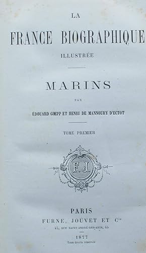 La France biographique illustrée - Marins - Tome I de 1200 à 1792