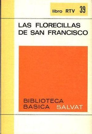 Seller image for LAS FLORECILLAS DE SAN FRANCISCO for sale by CENTRAL LIBRERA REAL FERROL