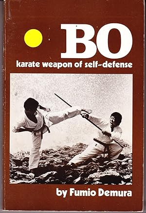 Seller image for Bo Karate Weapon of Self-Defense for sale by John Thompson