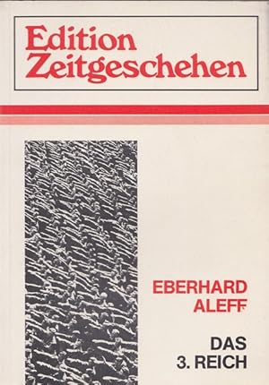 Seller image for Das Dritte Reich. Edition Zeitgeschehen. for sale by Versandantiquariat Nussbaum