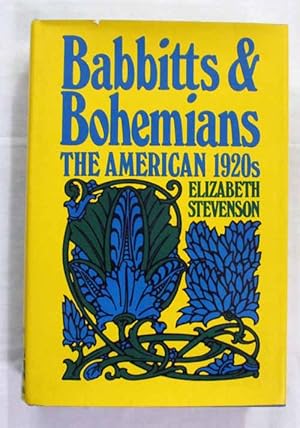 Bild des Verkufers fr Babbitts and Bohemians The American 1920s zum Verkauf von Adelaide Booksellers