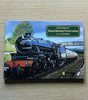 Your Book of Steam Railway Preservation.