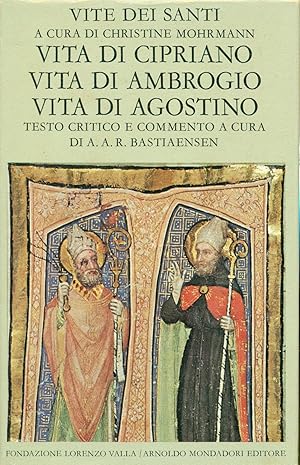 Bild des Verkufers fr Vite dei Santi. Vita di Cipriano. Vita di Ambrogio. Vita di Agostino zum Verkauf von Studio Bibliografico Marini