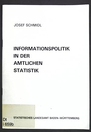 Bild des Verkufers fr Informationspolitik in der amtlichen Statistik; zum Verkauf von books4less (Versandantiquariat Petra Gros GmbH & Co. KG)