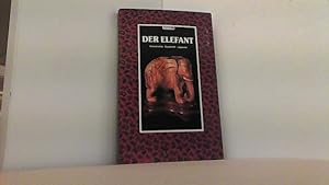 Der Elefant - Geschichte, Symbolik, Legende.