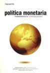 Imagen del vendedor de POLTICA MONETARIA. FUNDAMENTOS Y ESTRATEGIAS a la venta por AG Library