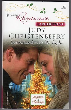 Image du vendeur pour Snowbound With Mr. Right - Mistletoe & Marriage (Larger Print mis en vente par Mirror Image Book