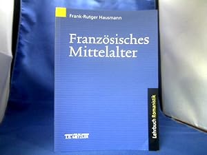 Französisches Mittelalter. Lehrbuch Romanistik