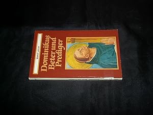 Bild des Verkufers fr Dominikus, Beter und Prediger. (= Topos-Taschenbcher; Bd. 143). zum Verkauf von Antiquariat Andree Schulte