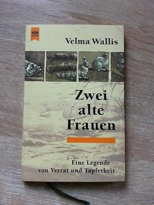 Zwei alte Frauen: Eine Legende von Verrat und Tapferkeit