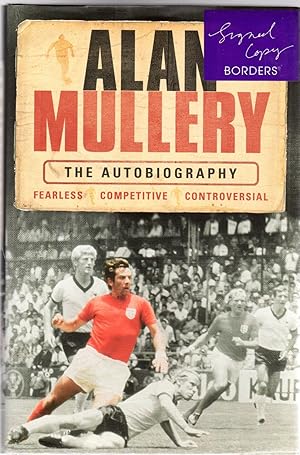 Alan Mullery : The Autobiography (SIGNED COPY)