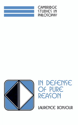 Seller image for In Defense of Pure Reason: A Rationalist Account of a Priori Justification (Paperback or Softback) for sale by BargainBookStores
