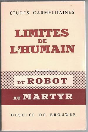 Seller image for tudes carmlitaines. Limites de l'humain. for sale by Rometti Vincent