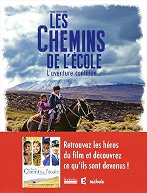 Les chemins de l'école : L'aventure continue