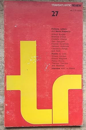 Seller image for Transatlantic Review 27 Winter 1967-68 / Artaud Borges. Breslow Cohen. Costello Charyn. Gair Gangemi. Frankel Guralnick. Hammer Holbrook. Lawrence Ponge. Henry Roth. for sale by Shore Books