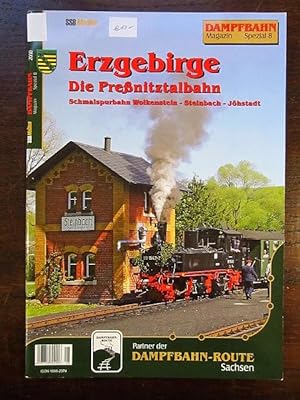 Seller image for Dampfbahn-Magazin Spezial 8: Erzgebirge. Die Preßnitztalbahn. Schmalspurbahn Wolkenstein   Steinbach   Jöhstadt for sale by Rudi Euchler Buchhandlung & Antiquariat