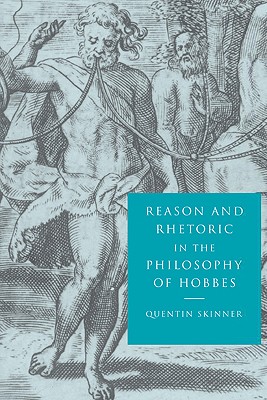 Bild des Verkufers fr Reason and Rhetoric in the Philosophy of Hobbes (Paperback or Softback) zum Verkauf von BargainBookStores