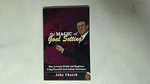 Imagen del vendedor de The Magic of Goal Setting a la venta por Goldstone Rare Books