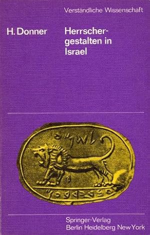 Herrschergestalten in Israel. Originalausgabe.