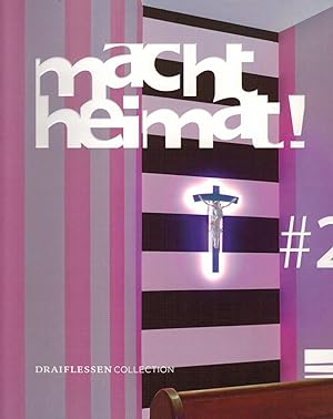 Seller image for macht heimat! #2: De documentatie van de tentoonstelling for sale by Paderbuch e.Kfm. Inh. Ralf R. Eichmann