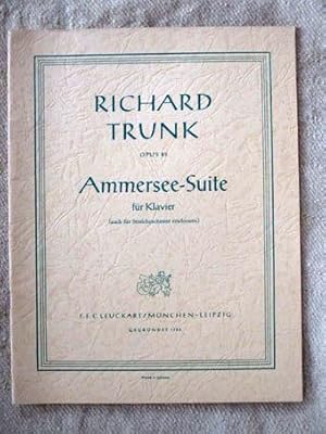 Ammersee-Suite für Klavier. Opus 85. Auf dem See / Wellenspiel / Kloster Anechs / Im Winde / Spät...