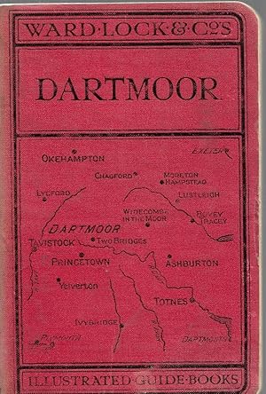 A Pictorial and Descriptive Guide to DARTMOOR including Bovey Tracey, Lustleigh, Ashburton, Moret...