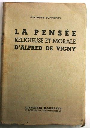 la pensee religeuse et morale d Alfred de Vigny