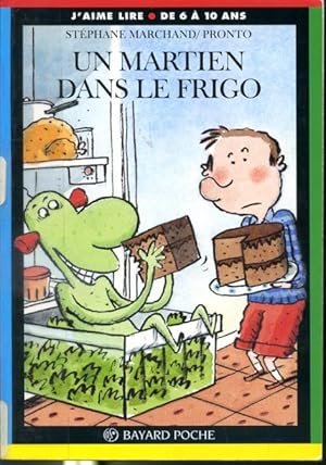 Image du vendeur pour Un martien dans le frigo - Srie J'aime Lire #143 mis en vente par Librairie Le Nord