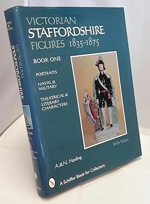 Imagen del vendedor de Victorian Staffordshire Figures 1835-1875. Book One. Portraits Naval & Military. Theatrical & Literary Characters. a la venta por Addyman Books