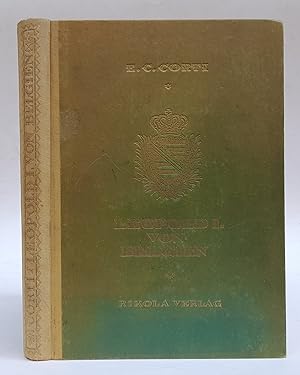 Image du vendeur pour Leopold I. von Belgien. Sein Weltgebude. Koburger Familienmacht. Nach ungedruckten Geheimkorrespondenzen des Knigs und sonstigen meist unverffentlichten Quellen. Mit 8 Lichtdrucktafeln mis en vente par Der Buchfreund