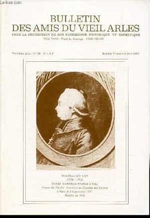 Image du vendeur pour BULLETIN DES AMIS DU VIEIL ARLES - N56 - Juin 1985 / Van gogh / Origines et dbuts de latauromachie arlsienne / Arles sur la trajectoire des Forces allies (1944) / Les rails du Sel. mis en vente par Le-Livre