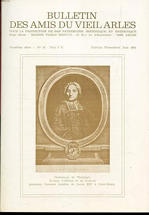 Image du vendeur pour BULLETIN DES AMIS DU VIEIL ARLES - N41 - Juin 1981 / L'eglise d'Arles et la Papaut d'Avignon (avant propos) / LA juridiction consulaire des marchands / Les loisirs au temps de St Cesaire / Gzbriel FARE / les grandes pages de l'histoire. mis en vente par Le-Livre