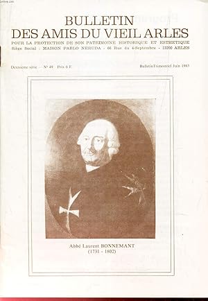 Image du vendeur pour BULLETIN DES AMIS DU VIEIL ARLES - N49 - jUIN 1983 / L'hotel Jules Csar d'Arles / LA cahpelle de Notre dame de Grace a St Honorat des Alyscamps / Les liens entre les academies d'Arles et de Nimes au 17e (suite et fin)/ Van Gogh :"un petit pont rustique mis en vente par Le-Livre