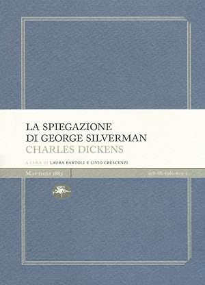 Seller image for La spiegazione di George Silverman for sale by Libro Co. Italia Srl