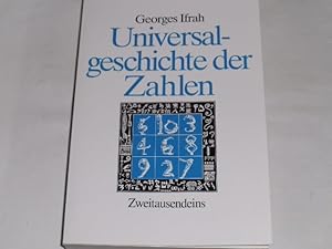 Bild des Verkufers fr Universalgeschichte der Zahlen. mit Abbildungen, Tabellen und Zeichnungen des Autors zum Verkauf von Der-Philo-soph