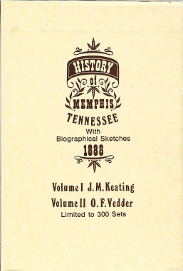 Immagine del venditore per History of Memphis Tennessee with Biographical Sketches 1888 (in Two volumes) venduto da Burke's Book Store