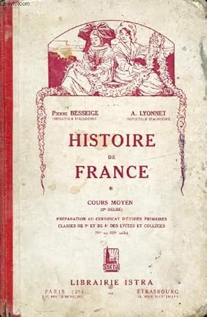 Seller image for HISTOIRE DE FRANCE, COURS MOYEN (2e DEGRE), PREPARATION AU CEP, CLASSES DE 7e ET 8e for sale by Le-Livre