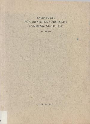 Immagine del venditore per Jahrbuch fr Brandenburgische Geschichte. 36.Band. venduto da Ant. Abrechnungs- und Forstservice ISHGW