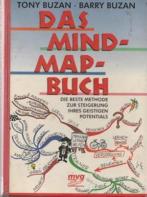 Seller image for Das Mind-Map-Buch. Mind Map Buch. Die beste Methode zur Steigerung ihres geistigen Potentials. for sale by Ant. Abrechnungs- und Forstservice ISHGW