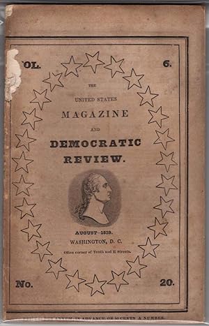 Seller image for The United States Magazine and Democratic Review (Volume VI, Number XX, August, 1839) for sale by Recycled Books & Music