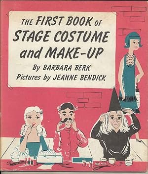 Image du vendeur pour The First Book of Stage Costume and Make-Up mis en vente par Joy Norfolk, Deez Books