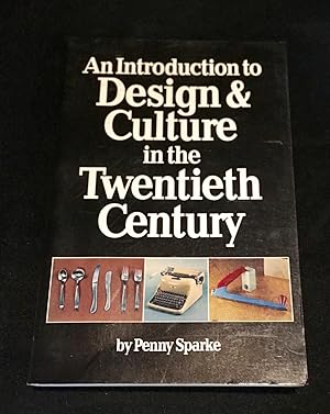 Seller image for An Introduction to Design & Culture in the Twentieth Century for sale by EZReading