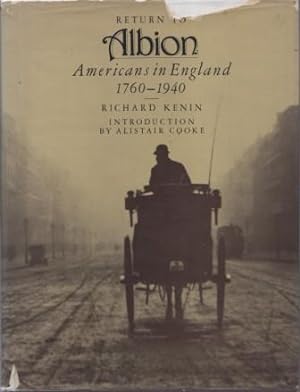 Seller image for Return to Albion : Americans in England 1760-1940. for sale by Richard V. Wells ABA, ILAB