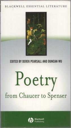 Imagen del vendedor de Poetry from Chaucer to Spenser : Based on Chaucer to Spenser: An Anthology of Writings in English 1375-1575. a la venta por Richard V. Wells ABA, ILAB
