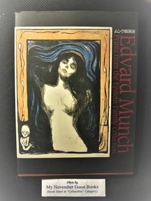 Seller image for Edvard Munch: Prints from the Epstein Family Collection [Rare Japanese Language Catalogue from 1999 Exhibition at National Museum of Modern Art, Kyoto--Text in English and Japanese] for sale by My November Guest Books