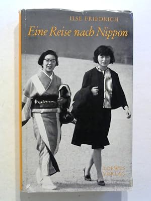 Bild des Verkufers fr Eine Reise durch Nippon. zum Verkauf von Buecherhof