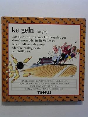 Kegeln - Ein föhliches Wörterbuch.